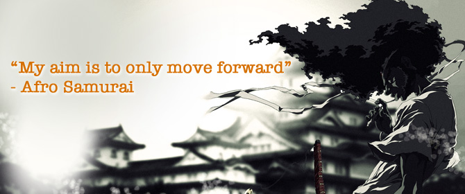 My aim is to only move forward